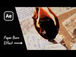 Realistic Paper Burn Effect in After Effects | No Plugins Needed