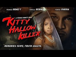 The Kitty Hallow Killer | Memories Fade, Truth Awaits | Official Trailer | Streaming Now!