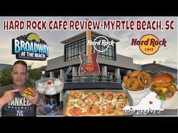 Hard Rock Cafe Review | Myrtle Beach, SC