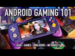 Android Gaming 101: Emulators, Launchers, NO GOOGLE,  Retroarch, Everything You Need to Know