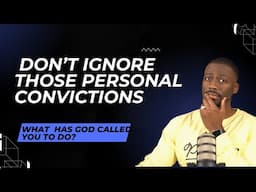 Personal Convictions | Purity pt.2
