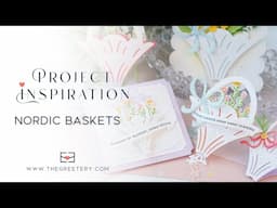 Project Inspiration: Spring Baskets using our Nordic Tree die!