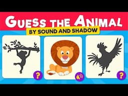 Guess the Animal! 20 Sounds & Shadows Challenge for Kids