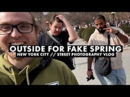 A Relaxing Day of Street Photography in NYC - Outside for Fake Spring | VLOG + Canon T7i
