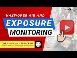 Air & Exposure Monitoring – HAZWOPER Guide From SafetyVideos.com