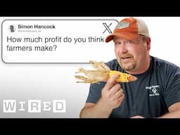 Farmer Answers Farming Questions | Tech Support | WIRED