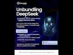 Unbundling DeepSeek: Hands-On AI & The U.S.-China AI Race – What It Means for Africa