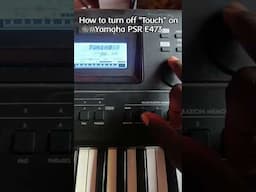 How to turn off Touch Response on Yamaha PSR E473 #shorts