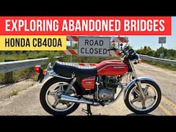 Exploring Abandoned Bridges on a 1978 Honda CB400A