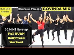 DWD117 | GOVINDA Mix | 30mins Daily - Beginner Bollywood Dance Workout | #dancewithdeepti