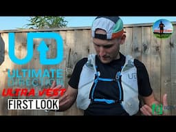 Ultimate Direction Ultra Vest 12l - First Impressions and Overview - Best Trail Running Vest?