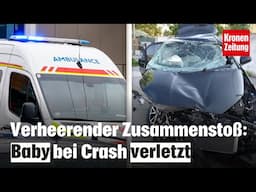 Baby bei Crash verletzt | krone.tv NEWS