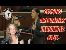 Medical Kidnap Hernandez Trial Coverage: Closing Arguments!