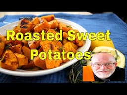 Roasted Sweet Potatoes | It's Only Food w/ Chef John Politte