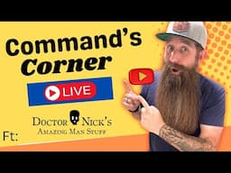 Command's Corner LIVE ft. Doctor Nicks - New Scent & Free GIVEAWAYS!