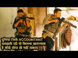 इस ACCOUNTANT से सारे MAFIA कांपते है || Film/Movie Explained in Hindi/Urdu ||