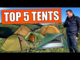 5 Tents I Recommend for New Wild Campers