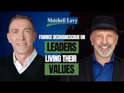 Fabrice Desmarescaux  on Leaders LIVING Their Values