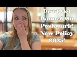 Don't Get Banned! Is Your Poshmark Store at Risk After the New Policy?
