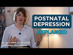 Postnatal Depression Explained