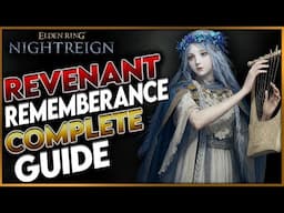 Elden Ring Nightreign: Full Revenant Remembrance Questline (Complete Guide) - All Unlocks & Rewards
