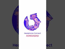 Kem Cho Ahmedabad?🎧😍Headphone Connect is coming to your city! Let’s make it a musical weekend! 🎶