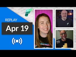 REPLAY Microsoft Power BI / Fabric Q&A - LIVE (April 19, 2025)