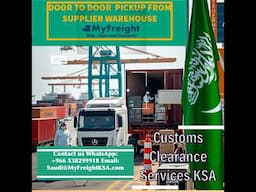 MyFreight Custom clearance,  services in Saudi Arabia, #MyFreight #SaudiArabia #KSA