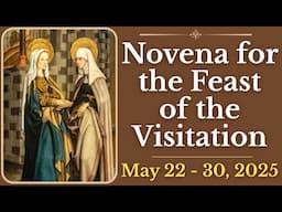 The Visitation Novena — A Prayer Honoring Our Lady's Visitation