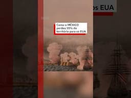 Como os EUA 🇺🇸 ficaram com metade do território do México 🇲🇽, repleta de riquezas #bbcnewsbrasil
