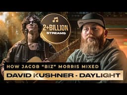 Inside the Mix: Daylight by David Kushner with Jacob Biz Morris | Puremix