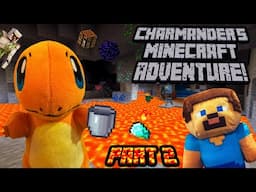 Charmander's Minecraft Adventure! (Part 2) - Pokemon Plush Pals