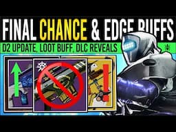 Destiny 2: FINAL CHANCE LOOT & EDGE UPDATES! New QUEST, DLC Prep, Loot Buff & Changes (10th June)