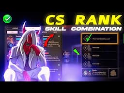 Best Character Combination for CS rank | Best character combination in Free Fire | CS ranked