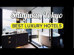 9 Best Luxury Hotels in Shinjuku, Tokyo | Travel Guide 2025