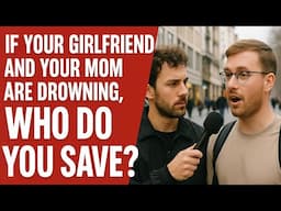 Men Confess: Real Men Answer: Girlfriend vs Mom in Life-or-Death Situation