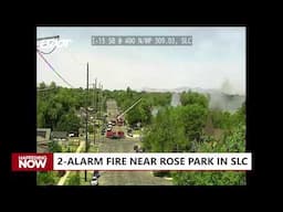 2-alarm fire near Rose Park in SLC