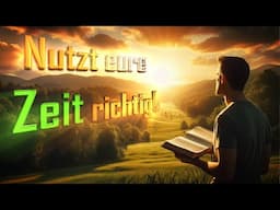 Nutzt eure Zeit auf Erden richtig! ❤️ Jesus Christus durch Bertha Dudde