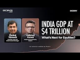 India GDP at $4 trillion: What's next for equities?
