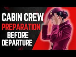 CABIN CREW preparation before flight