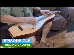 "Adding Groove" to your strum on Mountain Dulcimer - Dulcimerica 746