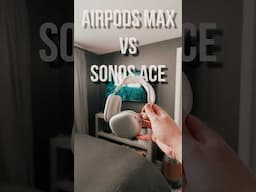 Apple AirPods Max Vs. Sonos Ace Headphones