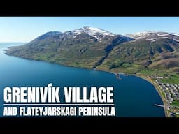 Brutally Honest Town Visit - Grenivik And The Abandoned Flateyjarskagi Peninsula In Iceland