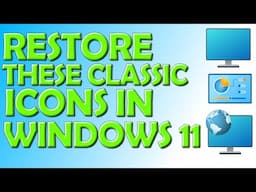 ✅ Restore Classic Desktop Icons in Windows 11✅