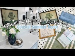 GUEST BATHROOM MAKEOVER | Coastal Summer Inspired!!!