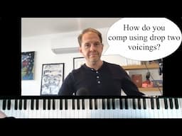 Jazz Piano Voicings 101 #15: Comping with Drop 2 Voicings
