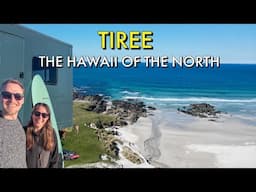 THE HAWAII OF SCOTLAND? | TIREE by Campervan