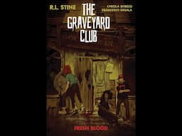 The Graveyard Club #2: Fresh Blood - Graphic Novel Review