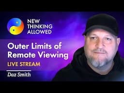 Exploring the Outer Limits of Remote Viewing with Daz Smith