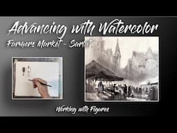 Advancing with Watercolor - Farmers Market at Sarlat